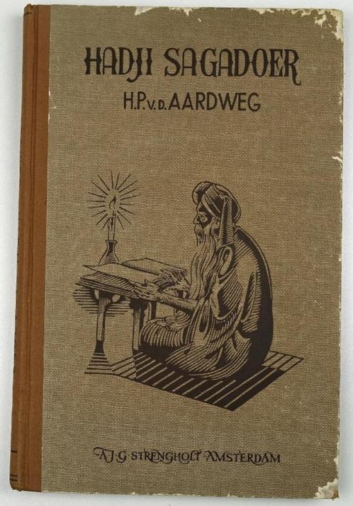 Hadji Sagadoer De wijze Avonturen van een Maleischen Profeet, Antiek en Kunst, Antiek | Boeken en Bijbels, Ophalen of Verzenden