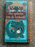 Alexander McCall Smith Het geheim van de krokodilThrillers, Wereld overig, Ophalen of Verzenden, Zo goed als nieuw, Alexander McCall Smith
