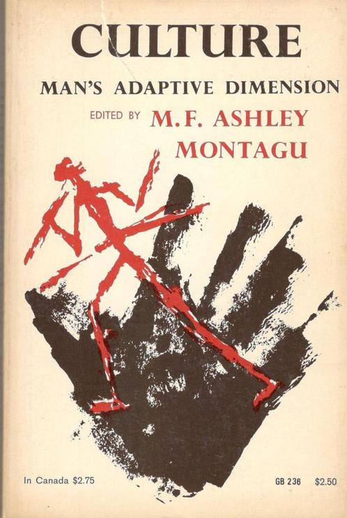 Culture. Man's adaptive dimension - Ashley Montagu, M.F., Boeken, Wetenschap, Gelezen, Ophalen of Verzenden