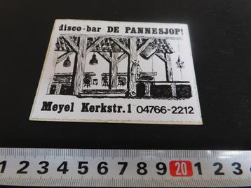 sticker Meyel Disco Bar DE PANNESJOP Kerkstraat 1 04766-2212 beschikbaar voor biedingen