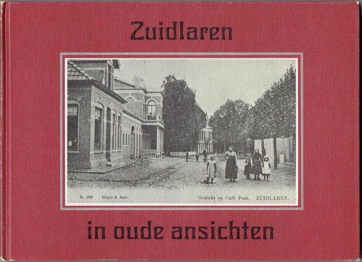 Zuidlaren in oude ansichten, Boeken, Geschiedenis | Stad en Regio, Gelezen, Ophalen of Verzenden