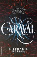 CARAVAL door STEPHANIE GARBER – YOUNG ADULT, Ophalen of Verzenden, Nieuw, Stephanie Garber