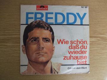 FREDDY   WIE SCHON DASS DU WIEDER ZUHAUSE BIST / GIB MIR  beschikbaar voor biedingen
