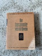 De tyrannie verdrijven K.Norel & L.D.Terlaak Poot, K.Norel & J.Terlaak Poot, Verzenden, Algemeen, Tweede Wereldoorlog