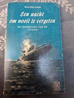 Een nacht om nooit te vergeten walter lord, Ophalen of Verzenden, Zo goed als nieuw, Motorboot, Kaart, Foto of Prent