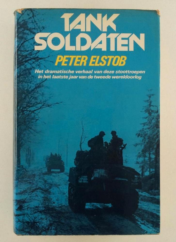 Elstob, Peter - Tanksoldaten, Boeken, Romans, Gelezen, Ophalen of Verzenden