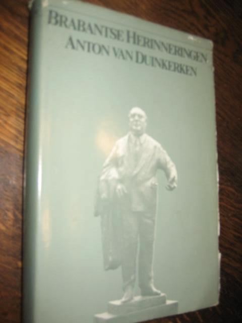 anton van duinkerken / brabantse herinneringen, Ophalen of Verzenden, Zo goed als nieuw