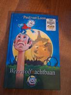 Paul van Loon - Weerwolfnachtbaan, Ophalen of Verzenden, Zo goed als nieuw, Paul van Loon