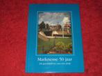 Marknesse 50 jaar - De geschiedenis van een dorp., Boeken, Ophalen of Verzenden, 20e eeuw of later, Zo goed als nieuw
