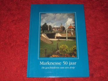 Marknesse 50 jaar - De geschiedenis van een dorp. beschikbaar voor biedingen
