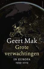 Geert Mak - Grote verwachtingen Inclusief epiloog**, Boeken, 20e eeuw of later, Europa, Zo goed als nieuw, Geert Mak