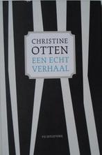 Christine Otten - Een echt verhaal, Ophalen of Verzenden, Nieuw