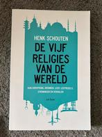 De vijf religies van de Wereld - Henk Schouten., Ophalen of Verzenden, Zo goed als nieuw