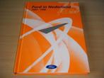 Ford in Nederland, Ophalen, Zo goed als nieuw, Ford