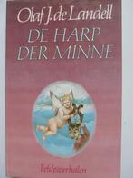 Olaf J.de Landell - De harp der minne (liefdesverhalen), Boeken, Ophalen of Verzenden, Zo goed als nieuw, Nederland