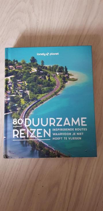 Lonely Planet - 80 duurzame reizen beschikbaar voor biedingen