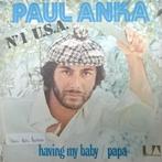 Paul Anka - Having my Baby (Single), Gebruikt, 7 inch, Single, Ophalen of Verzenden