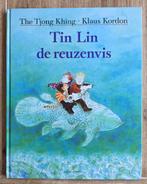 Tin Lin de reuzenvis - Klaus Kordon / The Tjong Khing, Klaus Kordon, Jongen of Meisje, Ophalen of Verzenden, Zo goed als nieuw