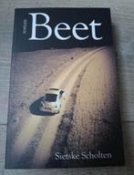 Beet - Sietske Scholten Roman, Boeken, Thrillers, Ophalen of Verzenden, Zo goed als nieuw, Sietske Scholten, Nederland
