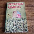 Jerzy Kosinski  - Aanwezig, Ophalen of Verzenden, Gelezen