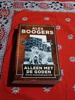 Alleen met de goden Alex boogers, Boeken, Literatuur, Gelezen, Ophalen of Verzenden, Nederland