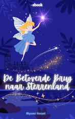 'De Betoverde Brug naar Sterrenland' (ebook), Boeken, E-books, Verzenden, Kind en Jeugd