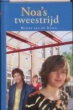Noa's tweestrijd Hanny van de Steeg 9789033121685, Ophalen of Verzenden, Zo goed als nieuw, Hanny van de Steeg-Stolk