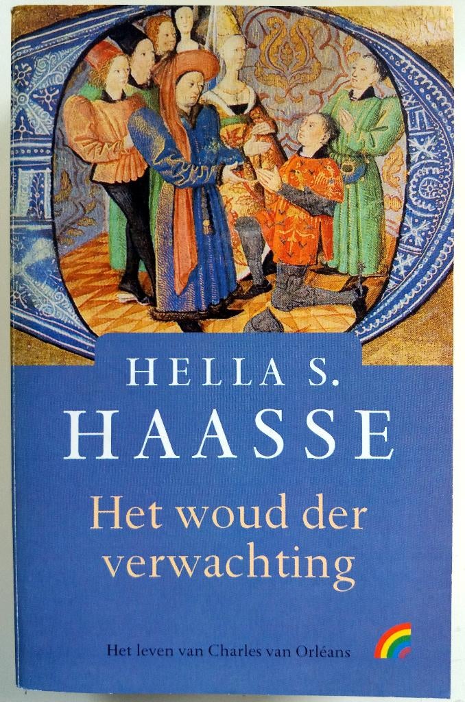 Hella S. Haasse - Het woud der verwachting (Ex.1), Ophalen of Verzenden, Zo goed als nieuw, Nederland