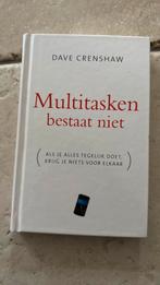 Dave Crenshaw - Multitasken bestaat niet, Ophalen of Verzenden, Zo goed als nieuw, Dave Crenshaw