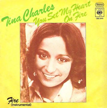Tina Charles – You Set My Heart On Fire  (Vinyl/Single 7 Inc beschikbaar voor biedingen