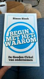 Laatste kans! Simon Sinek - Begin met het waarom, Boeken, Ophalen of Verzenden, Simon Sinek, Zo goed als nieuw