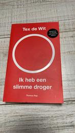 Tex de Wit - Ik heb een slimme droger, Ophalen of Verzenden, Zo goed als nieuw, Nederland, Tex de Wit