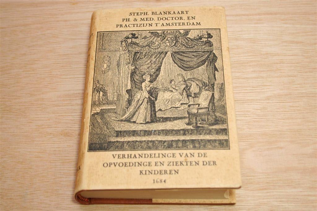 Opvoedinge & Ziekten der Kinderen — Facsimile [1684], Ophalen of Verzenden