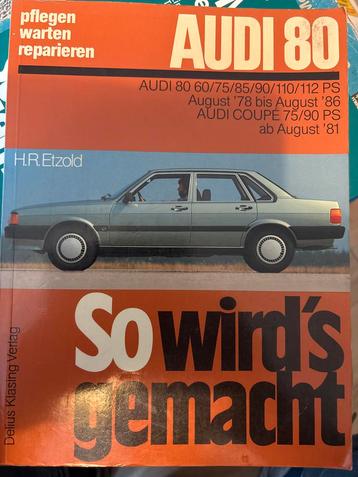 Audi 80 Reparatiehandleiding - H.R. Etzold beschikbaar voor biedingen