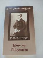 Schriftverklaringen Efeze  en Filippenzen, Ophalen of Verzenden, Zo goed als nieuw, H.F. Kohlbrugge