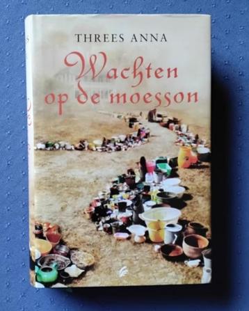 Boek: wachten op de moesson van Threes Anna beschikbaar voor biedingen