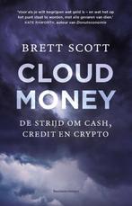 Brett Scott,  Cloud money, paperback, Ophalen of Verzenden, Zo goed als nieuw, Brett Scott, Amerika