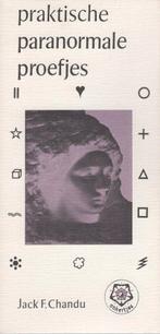 Praktische paranormale proefjes - Jack F. Chandu, Boeken, Ophalen of Verzenden, Overige onderwerpen, Achtergrond en Informatie