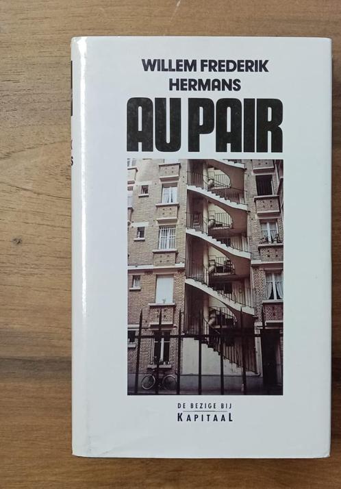 Au Pair door W.F. Hermans (hardcover met stofomslag), Boeken, Literatuur, Zo goed als nieuw, Nederland, Ophalen of Verzenden