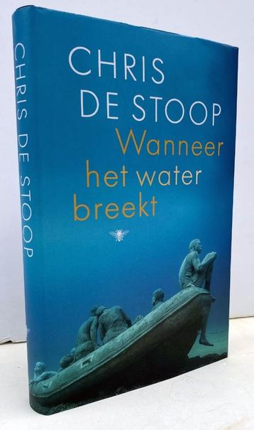 Stoop, Chris de - Wanneer het water breekt (2018 1e dr.) beschikbaar voor biedingen