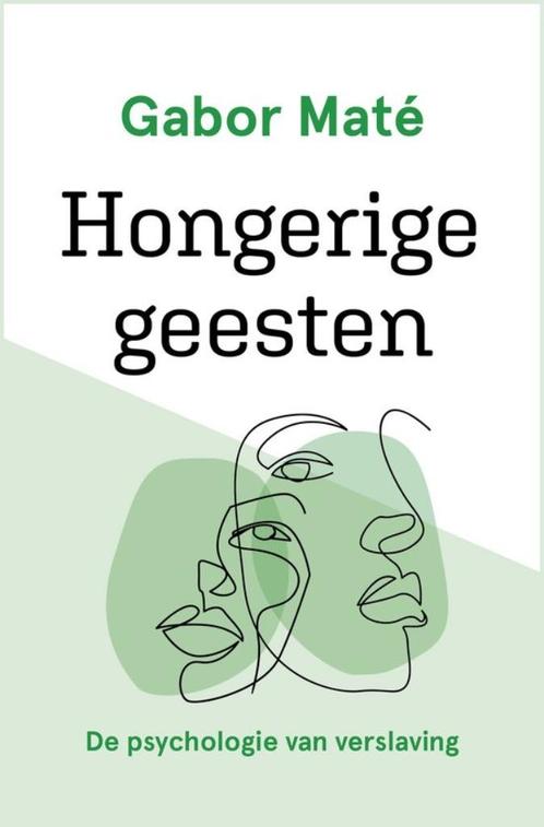 Hongerige geesten - Gabor Mate, Boeken, Psychologie, Gelezen, Verzenden