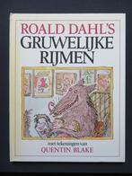 Roald Dahl's gruwelijke rijmen/Quentin blake, Ophalen of Verzenden, Zo goed als nieuw