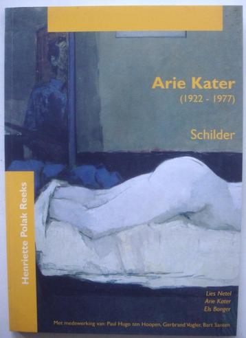 Lies Netel, Arie Kater, Els Bonger Arie Kater (1922-1977) sc beschikbaar voor biedingen