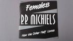 45t. p.p. michiels. females. M-, Ophalen of Verzenden, 7 inch, Pop, Single