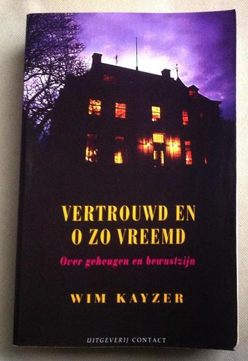 Vertrouwd en o zo vreemd Over geheugen en bewustzijn beschikbaar voor biedingen