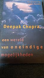 Deepak Chopra - Een wereld van oneindige mogelijkheden, Gelezen, Achtergrond en Informatie, Spiritualiteit algemeen, Ophalen of Verzenden