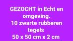 Gezocht 10 zwarte rubberen tegels 50 x 50 x 2 cm, 33 - 40 uur, Overige niveaus, Overige vormen