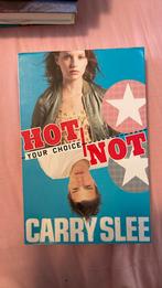 Carry Slee - Your choice Hot or not, Boeken, Ophalen of Verzenden, Zo goed als nieuw, Carry Slee