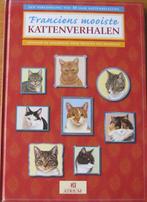 Franciens mooiste kattenverhalen - 10 jaar kattenbelletjes, Ophalen of Verzenden, Zo goed als nieuw, Katten, Francien van Westering
