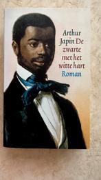Arthur Japin - De zwarte met het witte hart, Ophalen of Verzenden, Zo goed als nieuw, Nederland